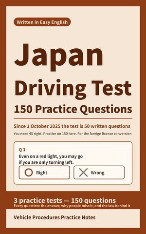 Cover: Japan Driving Test: 150 Practice Questions